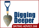 Dating maze #266 - Digging Deeper