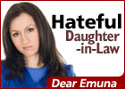 Dear Emuna: Hateful Daughter-in-Law