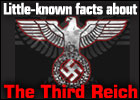Little-known facts about The Third Reich
