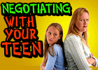 Negotiating with Your Teen