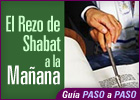 El Rezo de Shabat a la Mañana