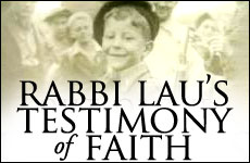 Rabbi Lau’s Testimony of Faith